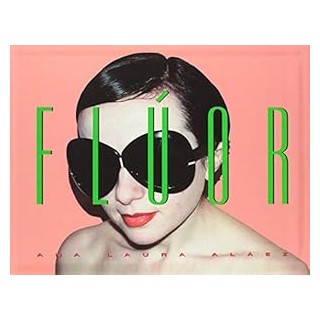 FLUOR - Ana Laura Aláez